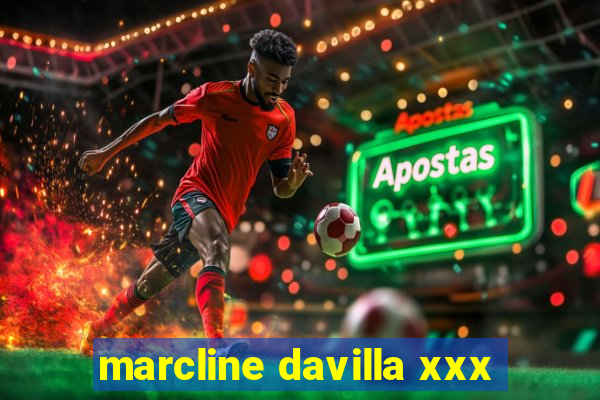 marcline davilla xxx